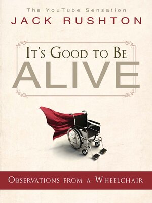 cover image of It's Good to Be Alive
